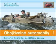 Obojživelné automobily: Historie, technika, rozdělení, úpravy - Kniha