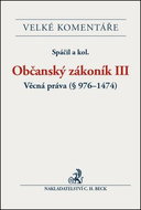 Občanský zákoník III. Věcná práva (§ 976-1474): Komentář - Kniha