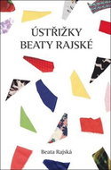 Ústřižky Beaty Rajské - Kniha