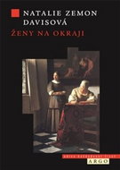 Ženy na okraji: Tři příběhy ze 17. století - Kniha