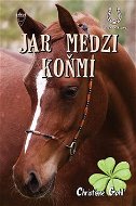 Jar medzi koňmi - Kniha