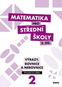 Matematika pro střední školy 2. díl Průvodce pro učitele: Výrazy, rovnice a nerovnice - Kniha