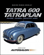 Tatra 600 Tatraplan: Historie, technika, prototypy, sport - Kniha