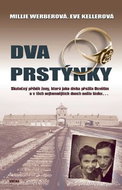 Dva prstýnky: Skutečný příběh ženy, která jako dívka přežila Osvětim... - Kniha