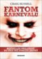 Fantom karnevalu: Bestseller přeložený do více než dvaceti jazyků - Kniha