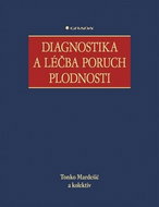 Diagnostika a léčba poruch plodnosti - Kniha