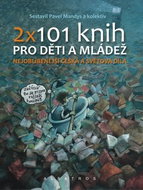 2 x 101 knih pro děti a mládež: Neoblíbenější česká a světová díla - Kniha