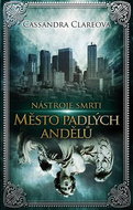 Nástroje smrti Město padlých andělů: 4 - Kniha