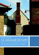 Za krásnější svět: Tradicionalismus v architektuře 20. a 21. století - Kniha