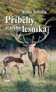 Příběhy starého lesníka - Kniha