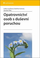 Opatrovnictví osob s duševní poruchou - Kniha