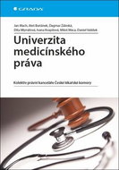 Univerzita medicínského práva: Kolektiv právní kanceláře České lékařské komory - Kniha