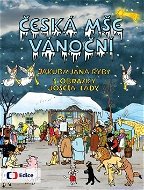 Česká mše vánoční Jakuba Jana Ryby: s obrázky Josefa Lady - Kniha
