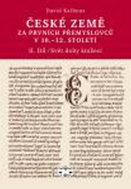 České země za prvních Přemyslovců v 10. - 12. století: II.díl - Kniha