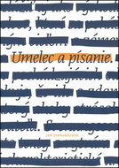 Umelec a písanie. - Kniha