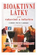 Bioaktivní látky proti rakovině a infarktu: Nové poznatky ochrany před rakovinou - Kniha