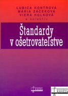 Štandardy v ošetrovateľstve - Kniha
