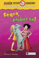 Klukům vstup zakázán! Ségra, prober se! - Kniha