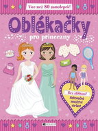 Oblékačky pro princezny: Se samolepkami - Kniha