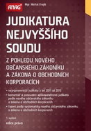 Judikatura Nejvyššího soudu z pohledu nového občanského zákoníku... - Kniha