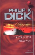 Když mrtví mládnou - Kniha