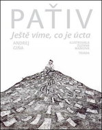 Paťiv: Ještě víme, co je úcta - Kniha
