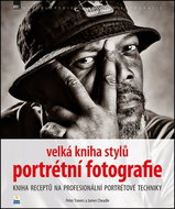 Velká kniha stylů portrétní fotografie - Kniha