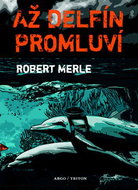 Až delfín promluví - Kniha