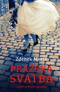 Pražská svatba a jiné erotické povídky - Kniha