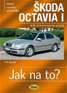 Škoda Octavia I/ TOUR do 8/96-10/10: Údržba a opravy automobilů č. 60 - Kniha