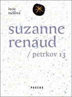 Suzanne Renaud: Petrkov 13 - Kniha