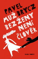 Muž bez ženy není člověk - Kniha