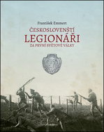 Českoslovenští legionáři za první světové války - Kniha