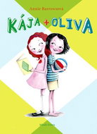 Kája + Oliva: Kniha 1 - Kniha