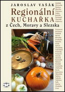 Regionální kuchařka z Čech, Moravy a Slezska - Kniha