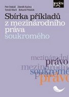 Sbírka příkladů z mezinárodního práva soukromého - Kniha