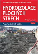 Hydroizolace plochých střech: Poruchy střešních plášťů - Kniha