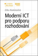 Moderní ICT pro podporu rozhodování - Kniha