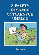Kniha Z palety českých výtvarných umělců - Kniha