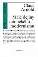 Malé dějiny katolického modernismu - Kniha