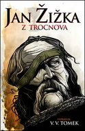 Jan Žižka z Trocnova - Kniha