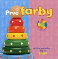 Prvé farby: Otáčaj kolieskom - Kniha