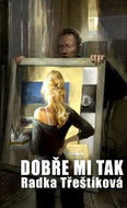 Dobře mi tak - Kniha