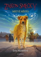Zákon smečky Mrtvé město - Kniha
