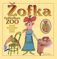 Žofka ředitelkou ZOO - Kniha