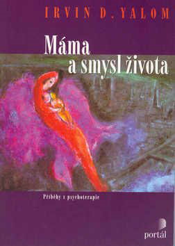 Máma a smysl života - Kniha - Hlavní obrázek