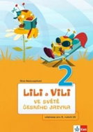 Lili a Vili 2 ve světě českého jazyka: Učebnice pro 2. ročník ZŠ - Kniha