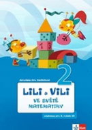 Lili a Vili 2 ve světě matematiky: Učebnice pro 2. ročník ZŠ - Kniha