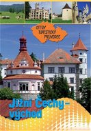 Jižní Čechy - východ Ottův turistický průvodce - Kniha