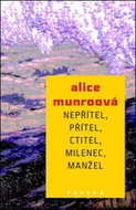 Kniha Nepřítel, přítel, ctitel, milenec, manžel - Kniha